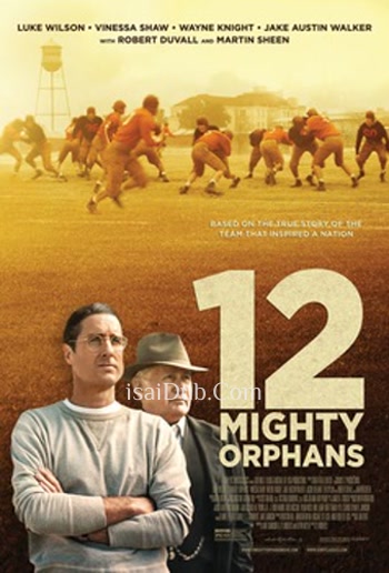 12 Mighty Orphans (2021) (English) - Tamil Movie Poster