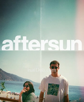 Aftersun (2022) (English) - Tamil Movie Poster