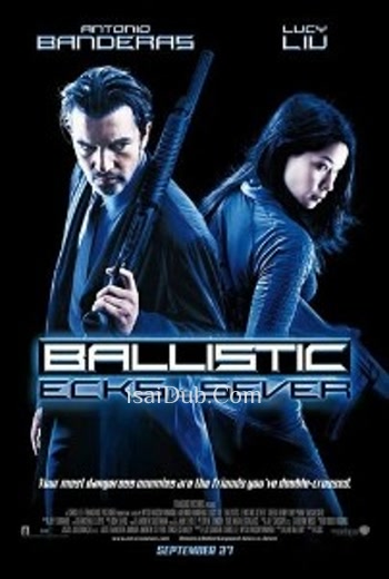 Ballistic Ecks Vs Sever (2002) - Tamil Movie Poster