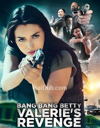Bang Bang Betty Valeries Revenge (2023) - Tamil Movie Poster