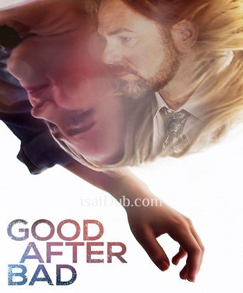 Good After Bad (2017) - Tamil Movie Poster
