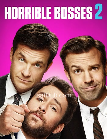 Horrible Bosses 2 (2014) - Tamil Movie Poster