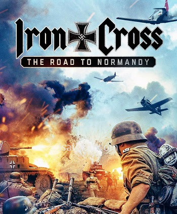 Iron Cross The Road To Normandy (2022) - Tamil Movie Poster