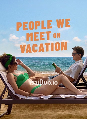 People We Meet On Vacation (2026) - Tamil Movie Poster