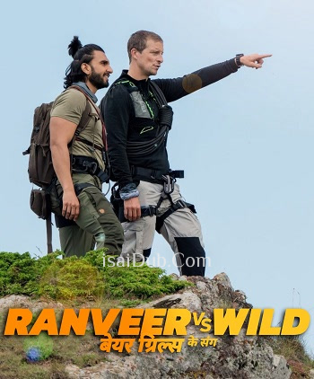 Ranveer vs Wild with Bear Grylls (2022) - Tamil Movie Poster