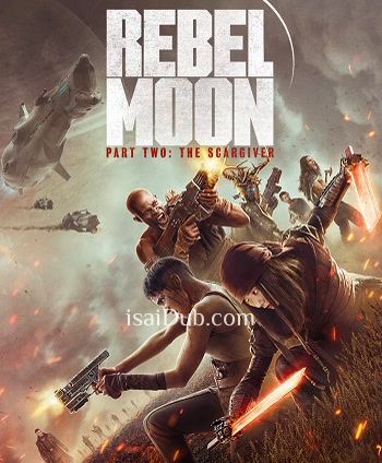 Rebel Moon Part 2 (2024) - Tamil Movie Poster