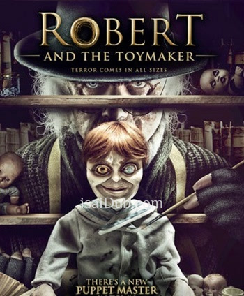 Robert And The Toymaker (2017) - Tamil Movie Poster