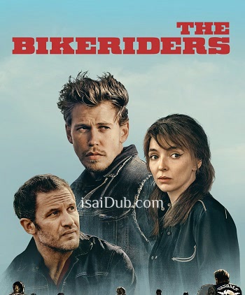 The Bikeriders (2023) (English) - Tamil Movie Poster