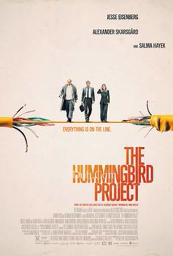The Hummingbird Project (2018) (English) - Tamil Movie Poster