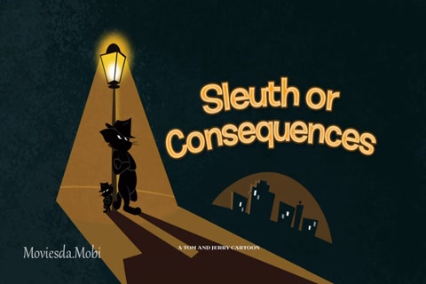 Tom and Jerry Season 01 (Epi 24 Sleuth Or Consequences) HD.mp4