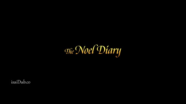 The Noel Diary 2022 HD.mp4