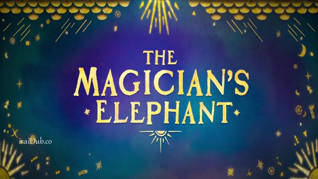 The Magicians Elephant 2023 360p HD.mp4