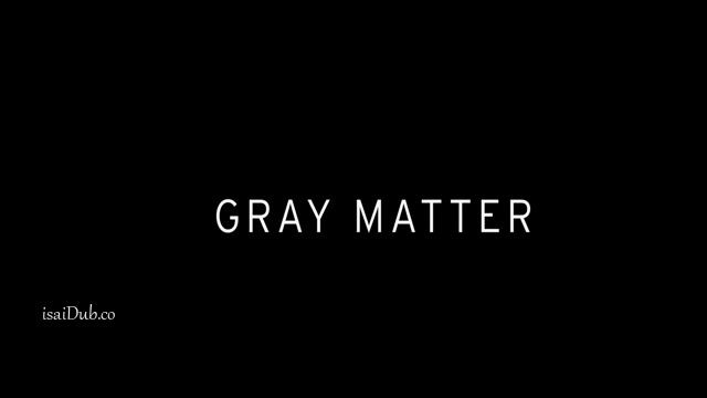Gray Matter 2023 360p HD.mp4