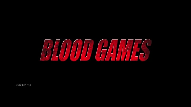 Blood Games 2011 720p HD (950 MB).mp4